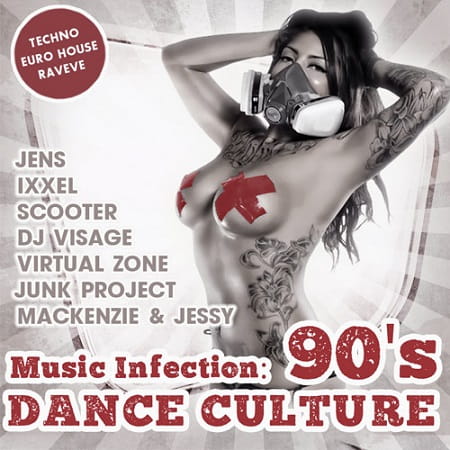 Music Infection: Dance Culture 90'S (2018) MP3