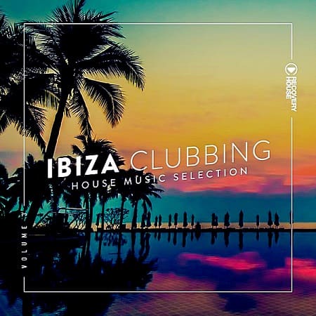 Ibiza Clubbing Vol.3 (2018) MP3