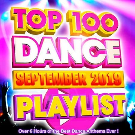 Top 100 Dance Playlist September 2019 (2019) MP3