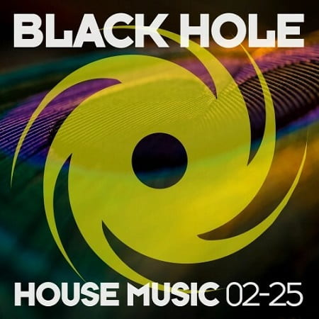 Black Hole House Music 02-25 (2025) MP3