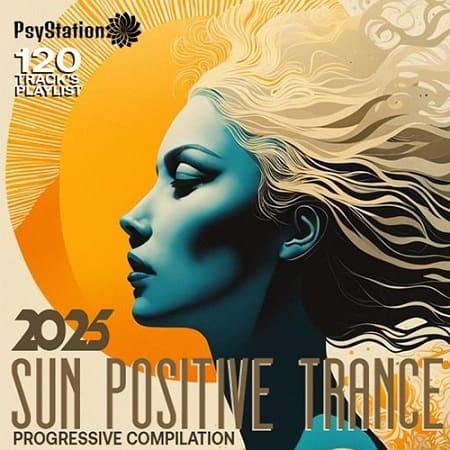 Sun Positive Trance (2025) MP3