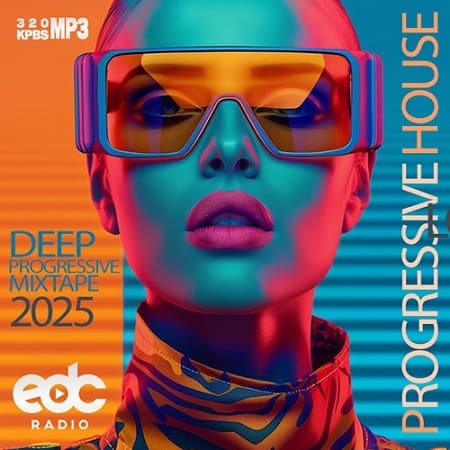 Deep Progressive House Mixtape (2025) MP3 Deep Progressive House Mixtape (2025) MP3