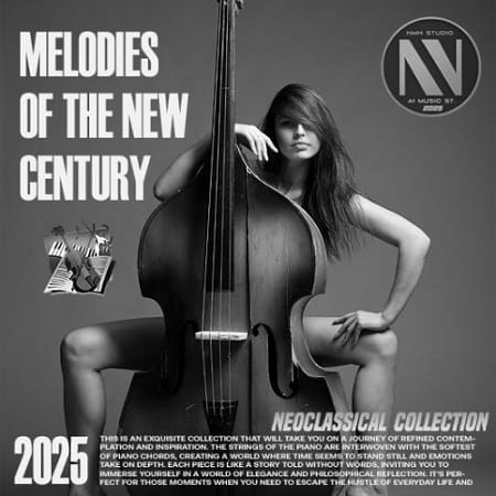 Melodies Of The New Century (2025) MP3 Melodies Of The New Century (2025) MP3