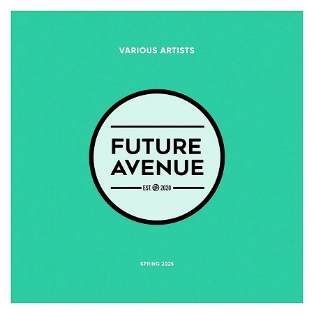 Future Avenue - Spring 2025 (2025) MP3