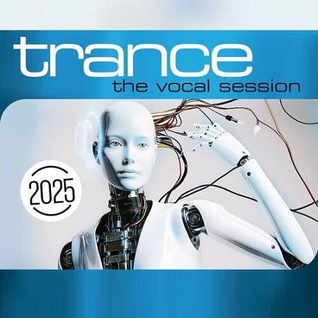 Trance: The Vocal Session 2025 Playlist by ZYX Music (2025) MP3 Trance: The Vocal Session 2025 Playlist by ZYX Music (2025) MP3