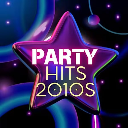 Party Hits 2010s (2025) MP3 Party Hits 2010s (2025) MP3