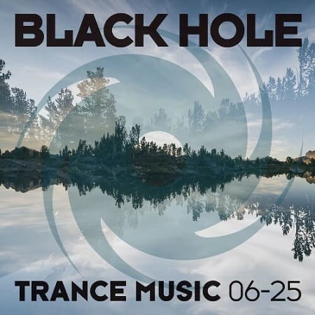 Black Hole Trance Music 06-25 (2025) MP3 Black Hole Trance Music 06-25 (2025) MP3