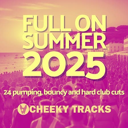 Full On Summer 2025 (2025) MP3 Full On Summer 2025 (2025) MP3