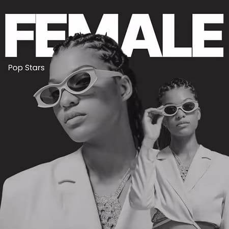 Female Pop Stars (2025) MP3 Female Pop Stars (2025) MP3