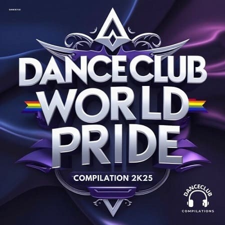 DanceClub World Pride Compilation 2k25 (2025) MP3