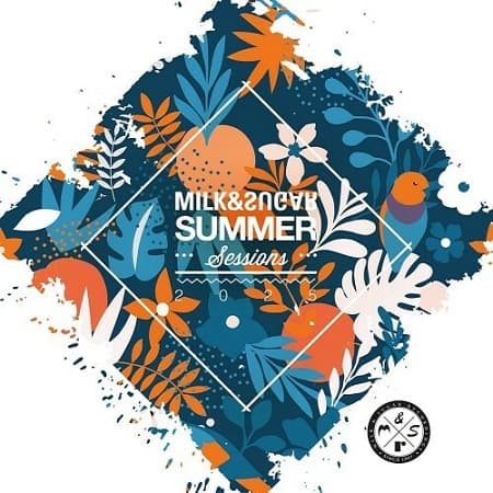 Milk & Sugar Summer Sessions 2025 (2025) MP3