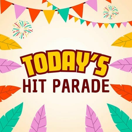 Today's Hit Parade (2025) MP3