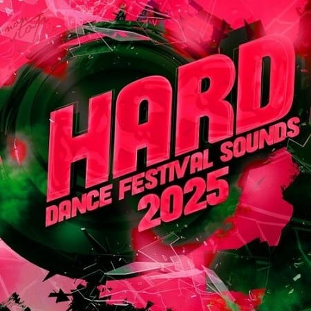 Hard Dance Festival Sounds 2025 (2025) MP3