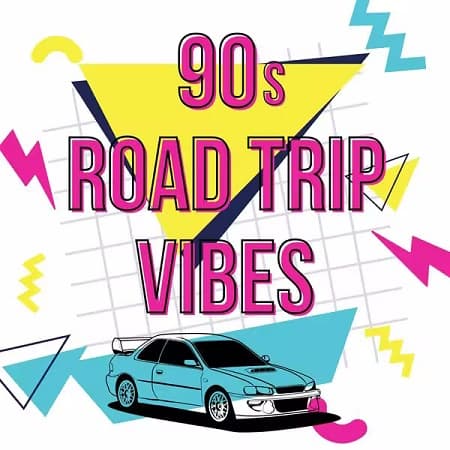 90s Road Trip Vibes (2025) MP3