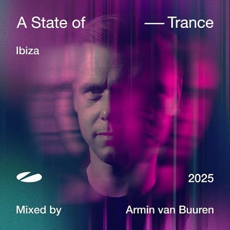 A State of Trance, Ibiza 2025 (Mixed by Armin van Buuren) (2025) MP3