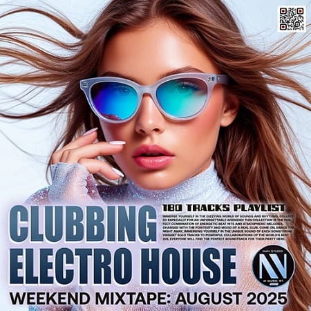 Clubbing Electro House: Weekend Mixtape (2025) MP3 Clubbing Electro House: Weekend Mixtape (2025) MP3