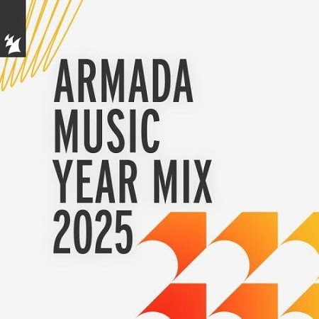Armada Music Year Mix 2025 - Extended Versions (2025) MP3