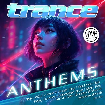 Trance Anthems 2026 (2026) MP3
