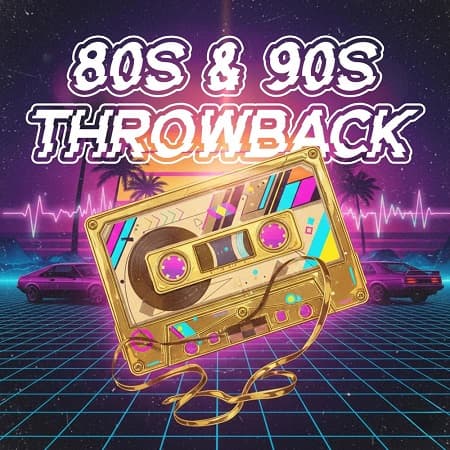 80s & 90s Throwback (2026) MP3 80s & 90s Throwback (2026) MP3