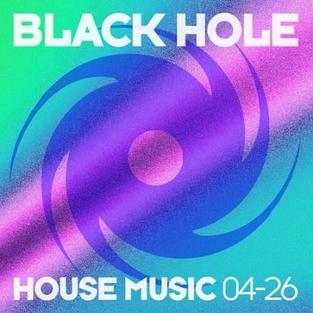 Black Hole House Music 04-26 (2026) MP3