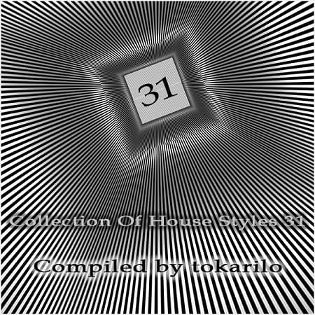 Collection Of House Styles 31 [Compiled by tokarilo] (2026) MP3