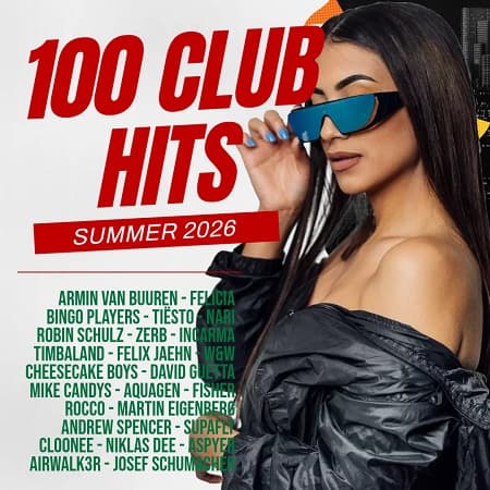 100 Club Hits - Summer 2026 (2026) MP3