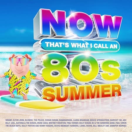 Now That’s What I Call An 80s Summer [4CD] (2026) MP3