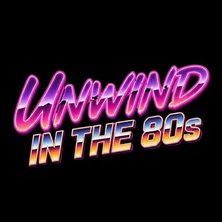 Unwind In The 80s (2026) MP3