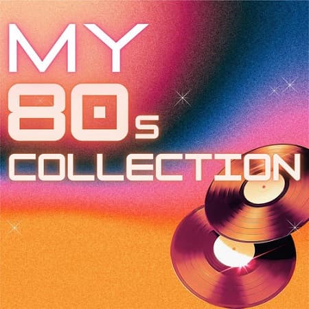 My 80s Collection (2026) MP3 My 80s Collection (2026) MP3