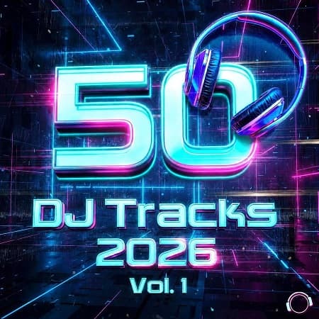 50 DJ Tracks Vol.1 (2026) MP3 50 DJ Tracks Vol.1 (2026) MP3