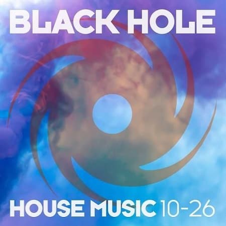 Black Hole House Music 10-26 (2026) MP3 Black Hole House Music 10-26 (2026) MP3
